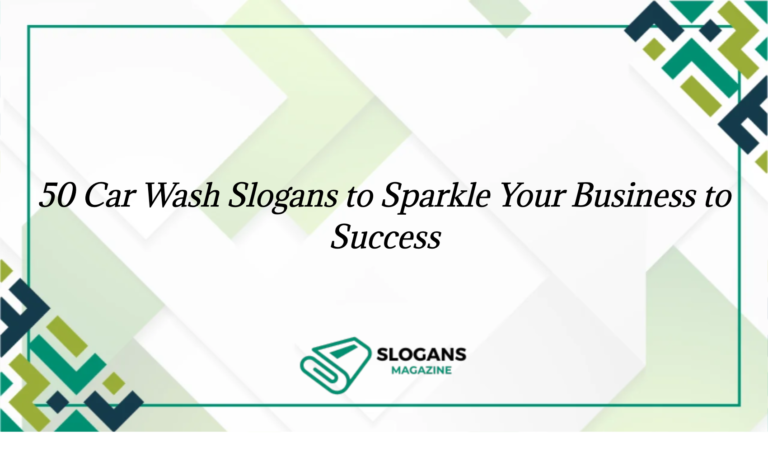 50 Car Wash Slogans To Sparkle Your Business To Success